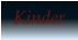 Kinder